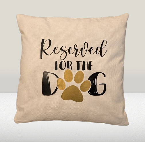 Reserved for the Dog Pillow