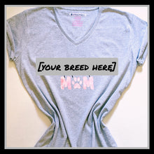 Load image into Gallery viewer, BREED Mom Shirt
