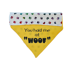 You had me at WOOF